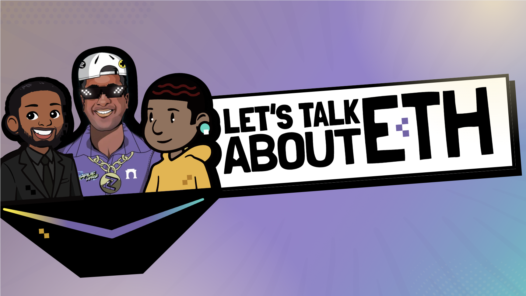 Let's Talk About ETH: Around The World: Maceo, BetterCallZaal, and Ohnahji B